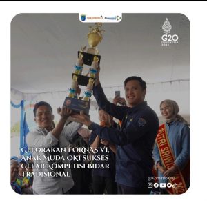 Gelorakan FORNAS VI, Anak Muda OKI sukses Gelar Kompetisi Bidar Tradisional