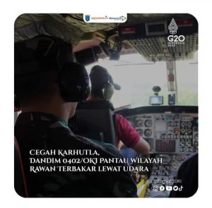 Cegah Karhutla, Dandim 0402/OKI Pantau Wilayah Rawan Terbakar lewat udara