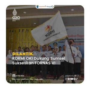 Dilantik, KORMI OKI Dukung Sumsel Sukseskan FORNAS VI