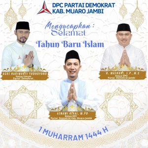 DPC Demokrat MuaroJambi ucapkan Selamat Tahun Baru Islam 1 Muharram 1444 Hijriah