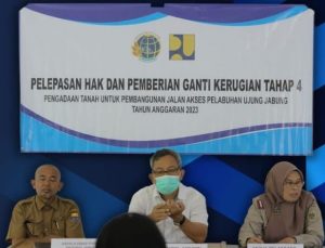 PUPR Provinsi Jambi Gelar Pelepasan Hak dan Pemberian Ganti Rugi Tahap 4