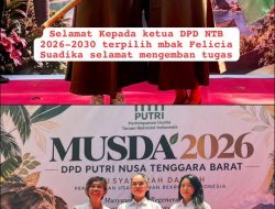 Fellicia Suadika Terpilih sebagai Ketua DPD PUTRI NTB Periode 2026-2030