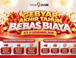 Gebyar Akhir Tahun Bank Jambi Bikin Debitur Tersenyum, Sejumlah Biaya Kredit Dibebaskan hingga 31 Desember